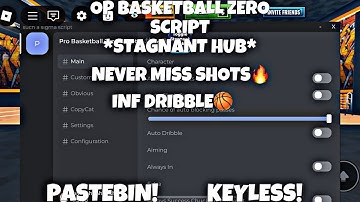 [UPD] BasketBall Zero Script *Stagnant Hub* For Mobile And Pc | Inf Dribble | Pastebin | Keyless