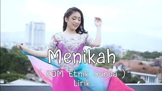 Menikah ( EDM Etnik Sunda ) - Azmy Z (  Music Lirik Video )