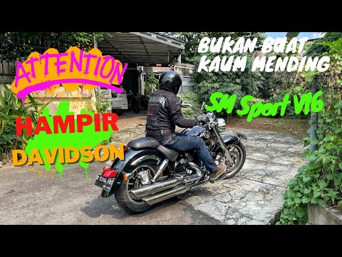 TERMURAH & TERLENGKAP? SM SPORT V16 MESIN VTWIN PUNYA MODEL HAMPIR DAVIDSON!