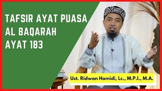 Tafsir Ayat Puasa  Qs Al Baqarah 183  Masjid Kdanus Ugm ust Ridwan Hamidi Lc Mpi Ma