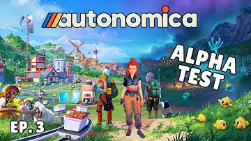 Autonomica Alpha Test︱Automated Mining︱Ep. 3