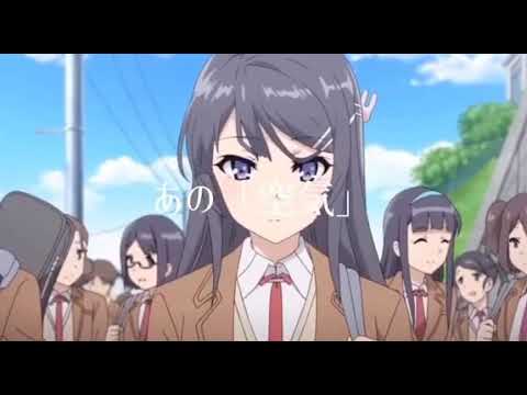 【青ブタ】セリフmad！！