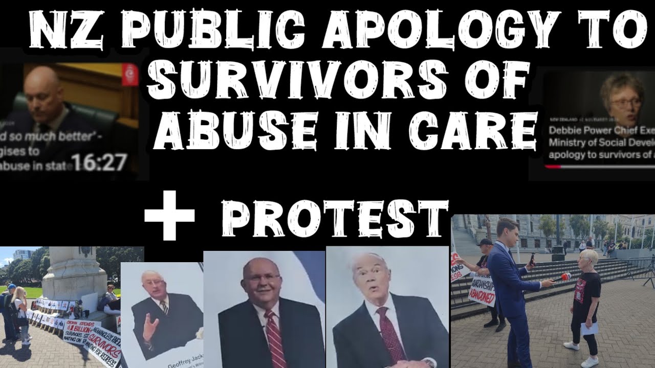 New Zealand Public Apology To Survivors Of Abuse In Care + Protest ...