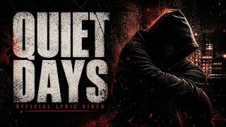 QUIET DAYS