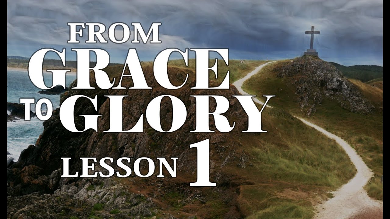 2016 03 02 - From Grace To Glory - Lesson 1 center for reproductive rights