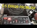 Prestige induction e5 error solution #repair #induction