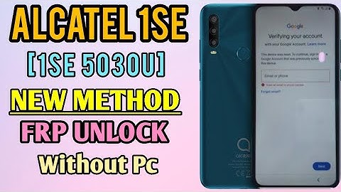 Alcatel 1SE 5030U FRP/Google Lock Bypass (Andriod 10 Latest Security 2023) Without PC