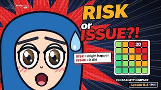 Project Risk Management: Risk Register & Issue Log | Lesson 11.4 Pt 1