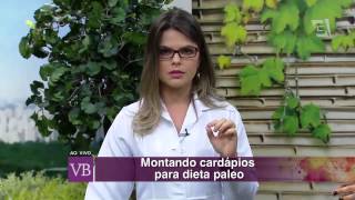 Você Bonita - Cardápio para Dieta Paleo (24/08/2015)