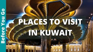 Kuwait Travel Guide: 7 BEST Places to Visit in Kuwait City (& Top Things to Do)