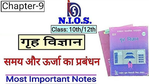NIOS | Class-10/12 | Home Science | Chapter-9