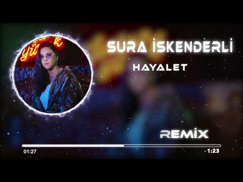 Sura İskenderli - Hayalet ( Müslim Akyüz Remix )