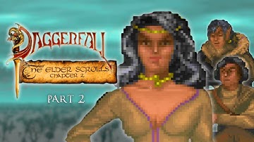 The Story of The Elder Scrolls II: Daggerfall - Part 2