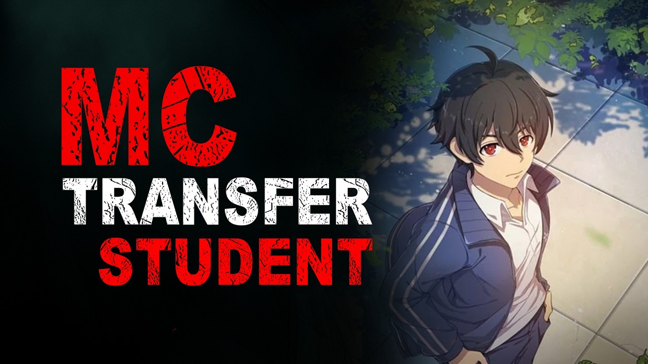 10 Anime Where MCs Become Transfer Students and DOMINATE - YouTube