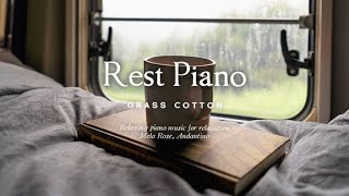 Relaxing piano music for relaxation l GRASS COTTON 