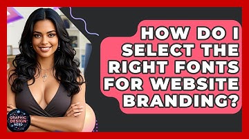 How Do I Select The Right Fonts For Website Branding? - Graphic Design Nerd