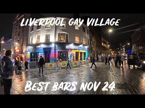 Liverpool Gay Quarter Night Walk | Best Gay Bars in Liverpools Gay Village | Stanley &amp; Victoria St