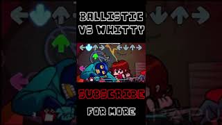 Ballistic Part 11 | Friday Night Funkin Vs Whitty Definitive Edition | Vs Whitty