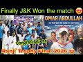 Finally JK Won Ranji Trophy Final Match 2026 J K Vs Karnataka Final Ranji Trophy Live 2026