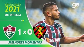 FLUMINENSE 1 X 0 SPORT | MELHORES MOMENTOS | 30ª RODADA BRASILEIRÃO 2021 | ge.globo