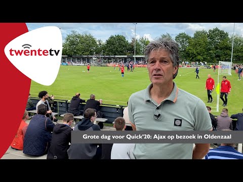 Ajax op bezoek in Oldenzaal: grote dag met prachtig einde voor Quick'20 - Twente TV