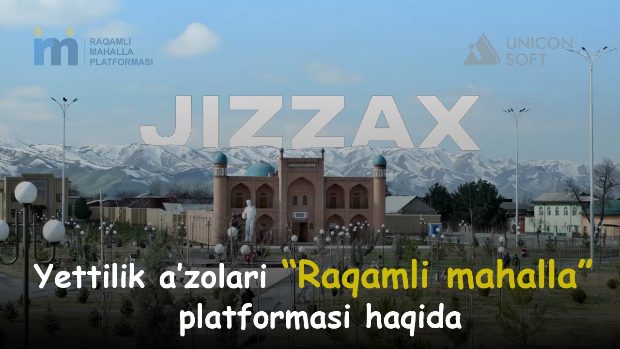 “Jizzaxlik” mahallasi yettiligi “Raqamli mahalla” tizimi haqida
