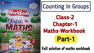 Class‐2 Counting in Groups Chapter‐1 (Part‐1) Joyfull Maths‐Workbook fully solved exercise