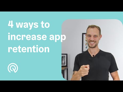 4 Ways to Increase Your App Retention 📱 Boost your app engagement 🔥