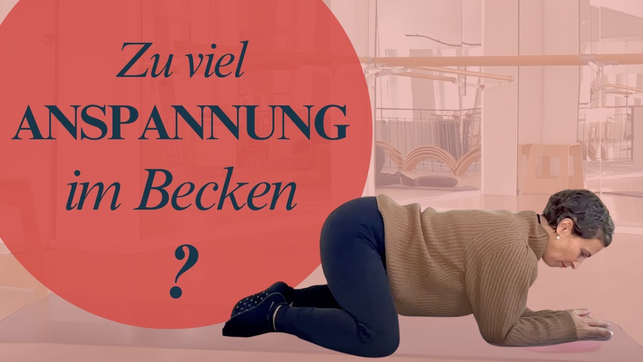 Angespannter Beckenboden: Wie merkst du es? Was macht es? Was kannst du konkret tun?
