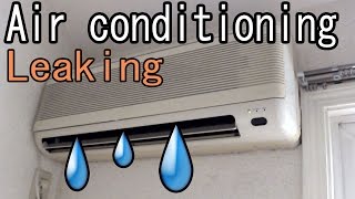 Air conditioning (aircon) How to Fix a Water Leaking