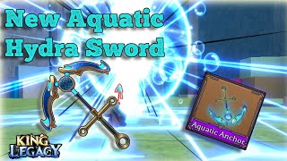 New Aquatic Anchor Sword From New Hydra Boss [King Legacy]