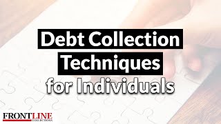 Famous 5 Easy Debt Collection Techniques for Individuals 📝 Wealth