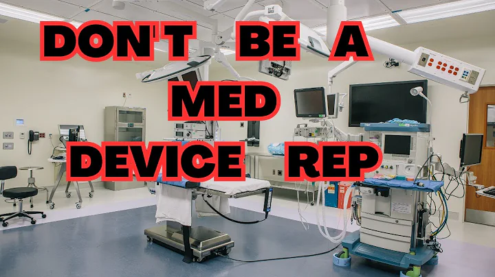 5 Reasons to NOT be a medical Device Rep