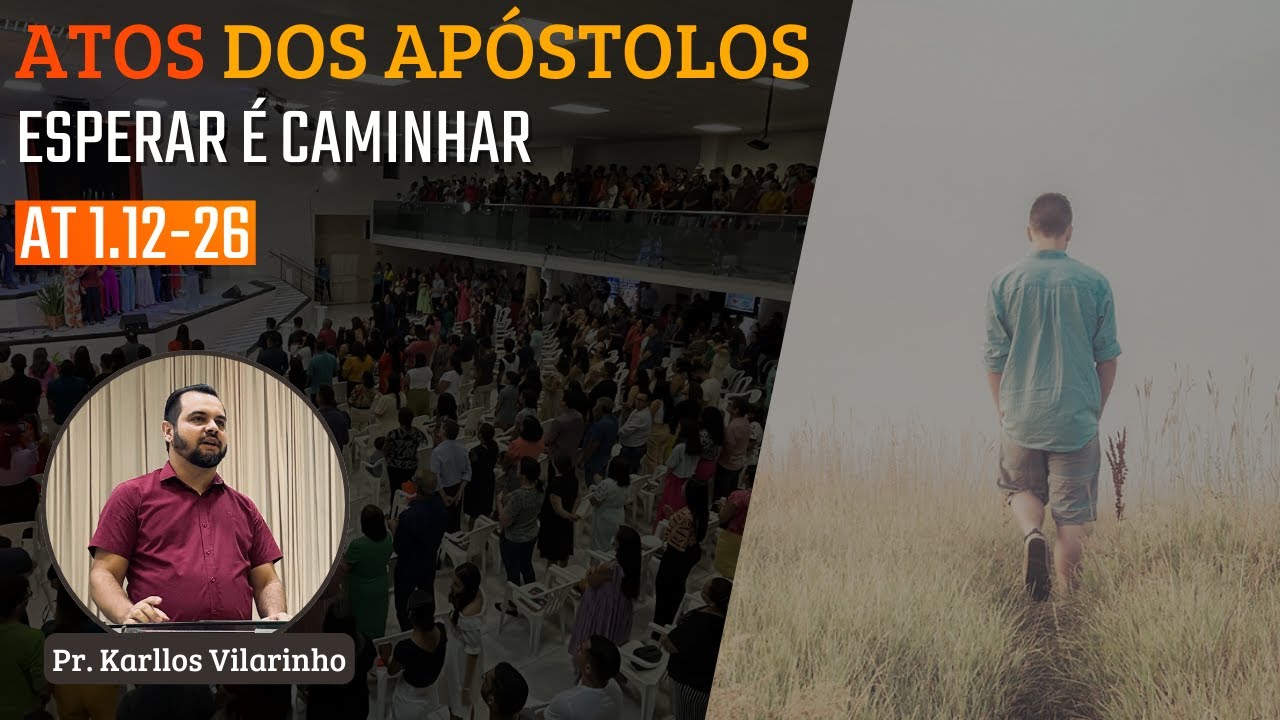 IBG Celebração | 11.09.2022 // Atos 1.12-26 com Pr. Karllos Vilarinho