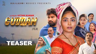 Guddan Teaser | Uttar Kumar | Megha | Monu Dhankad | Norang Pahalwan | New film Teaser 2022