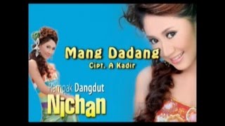 Nichan - Mang Dadang