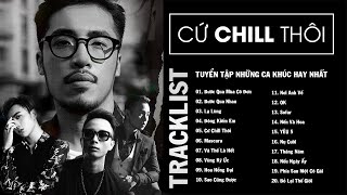 Vũ., Chillies, Binz, Rhymastic, Soobin - Tuyển Tập Những Ca Khúc Hay Nhất \\