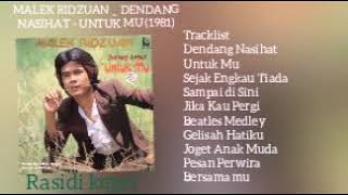 MaLeK RiDzUaN _ DENDANG NASIHAT - UNTUK MU (1981)