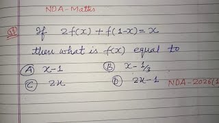 If 2 f(x) + f(1-x) = x then what is f(x) equal to...| nda math solution | NDA 2026 maths solution
