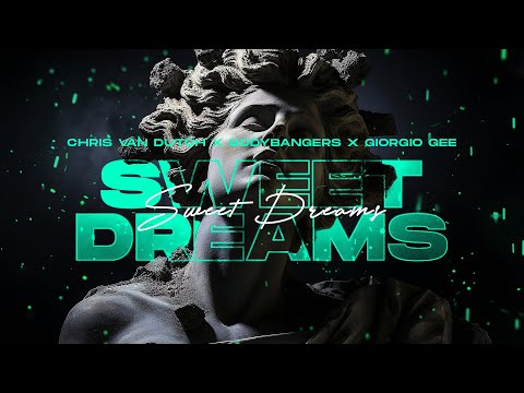 Chris van Dutch, Bodybangers & Giorgio Gee - Sweet Dreams mp3 ke stažení