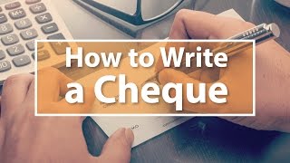 How to Write a Cheque