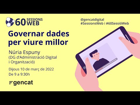 60 Sessió Web ‘Governar dades per viure millor’