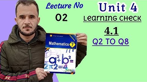 7th math unit 4 check 4.1 Q2 to Q8. afaq sun series new course