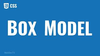 CSS Box Model Explained: Content, Padding, Border and Margin