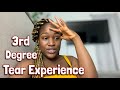 Postpartum Tear Experience | How a 3rd degree tear feels | First time mom | Chinyere Ibelegbu