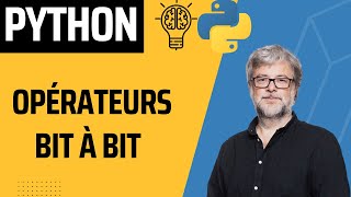 Opérateurs bit à bit en Python