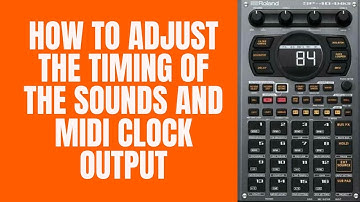 Roland SP 404 MK2 Tutorial : Adjust timing of sounds and MIDI clock