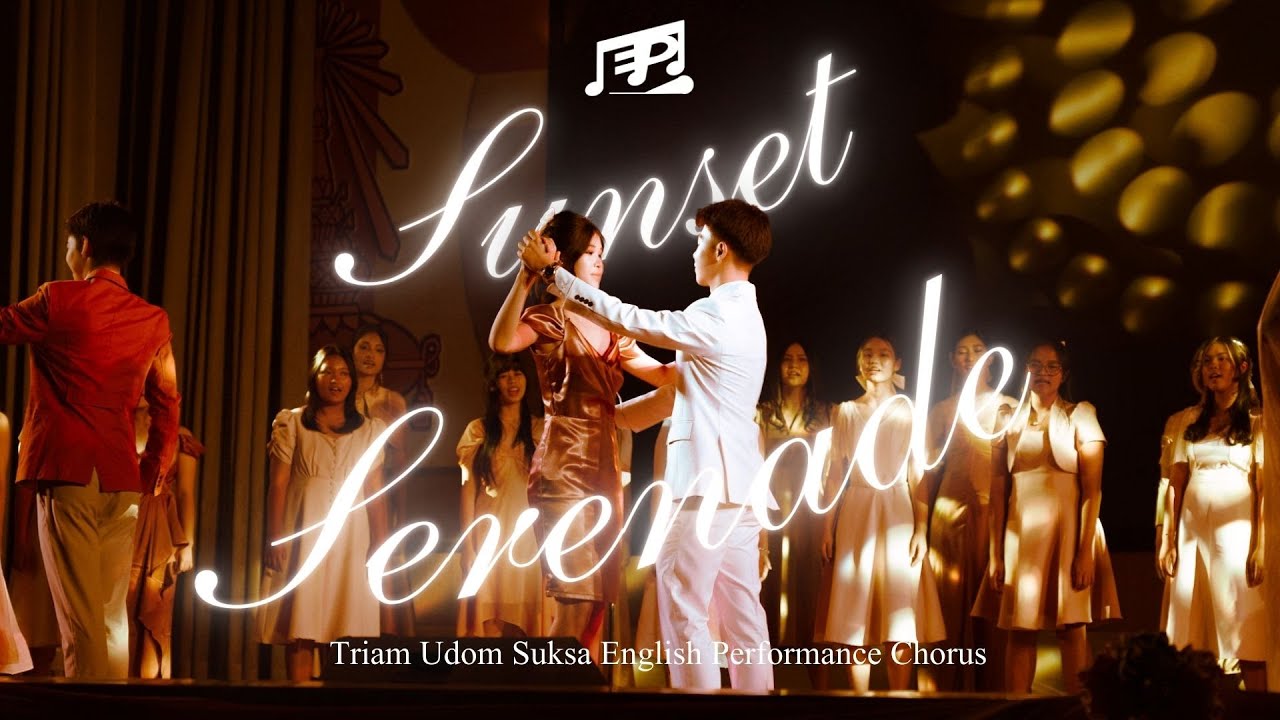 Sunset Serenade | E.P. Chorus | Triam Udom Open House 2025