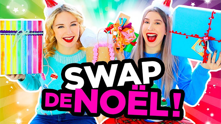 SWAP DE CADEAUX DE NOËL! | 2e peau