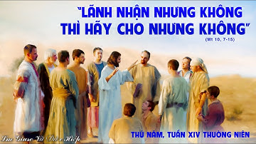 Suy niệm lời Chúa thứ năm tuần 14 QN C